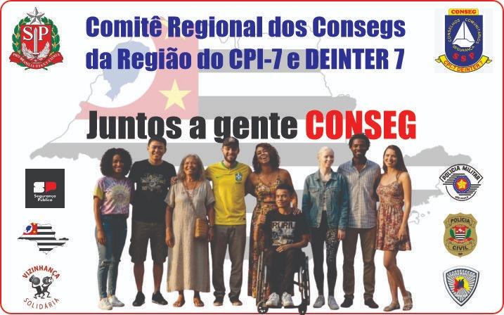 CONSEGs ganham protagonismo regional: Comitê do CPI-7 e DEINTER-7 fortalece conselhos e lança movimento para mais de 70 cidades da região