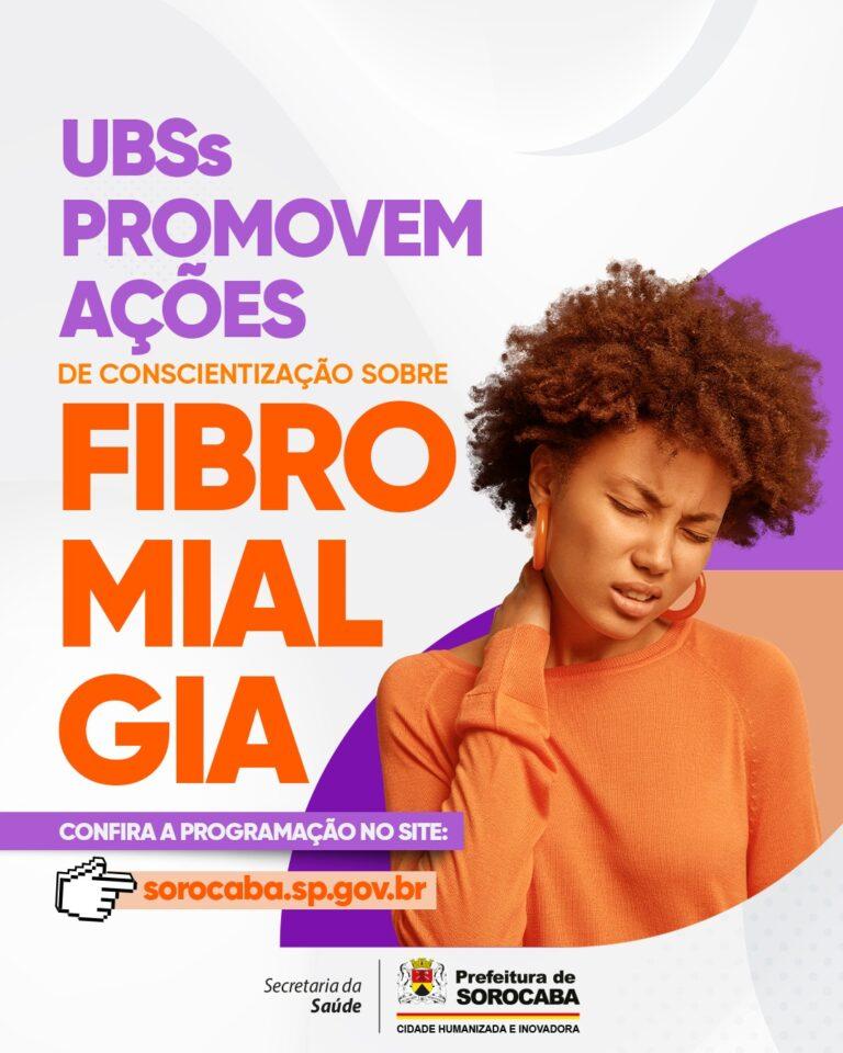 Sorocaba promove ações de conscientização sobre fibromialgia nas UBSs