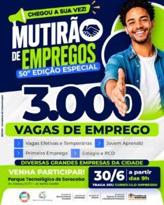 Oportunidade para todos – 50º Mutirão do Emprego oferece cerca de três mil vagas de trabalho