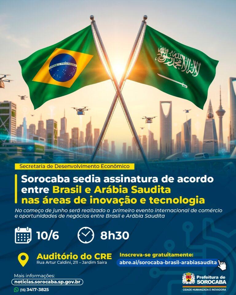 Sorocaba sedia assinatura de acordo entre Brasil e Arábia Saudita nas áreas de inovação e tecnologia