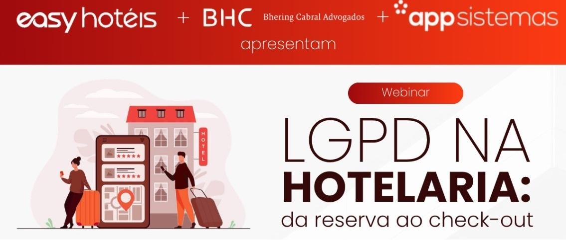 Bhering Cabral Advogados, Easy Hotéis e APP Sistemas promovem webinar sobre proteção de dados na hotelaria
