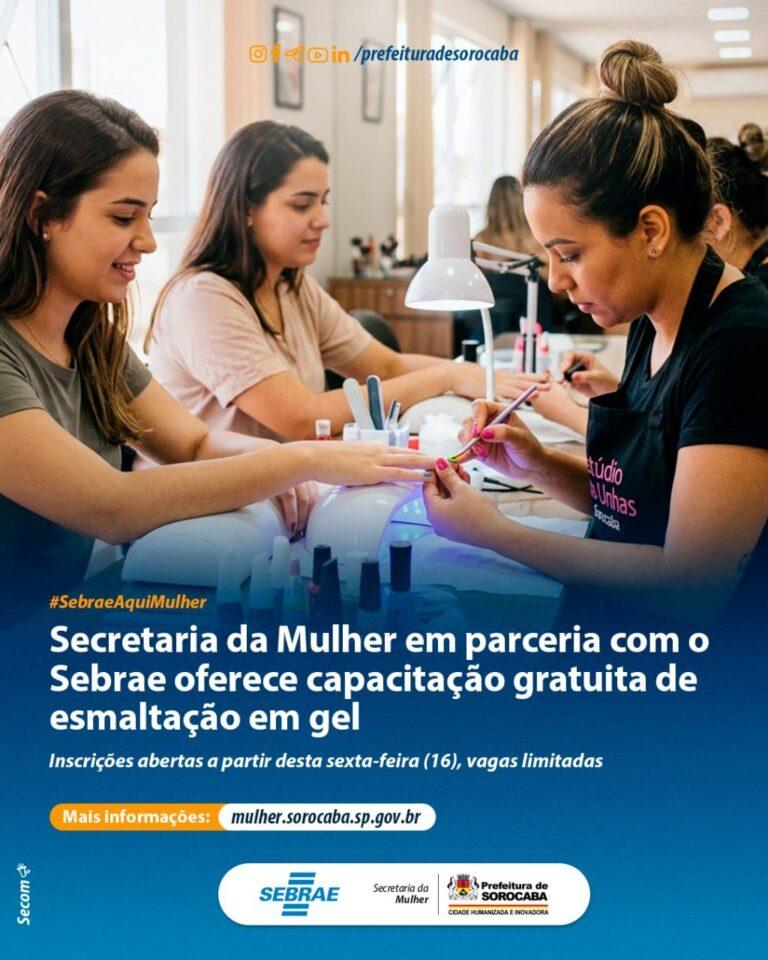 Secretaria da Mulher em parceria com o Sebrae oferece capacitação gratuita de esmaltação em gel