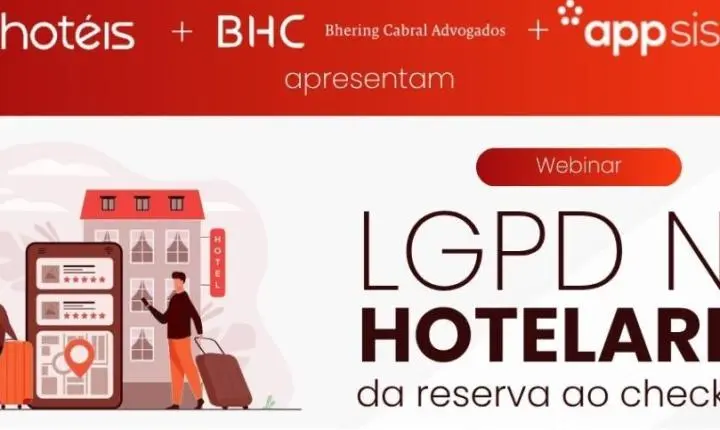 Bhering Cabral Advogados, Easy Hotéis e APP Sistemas promovem webinar sobre proteção de dados na hotelaria