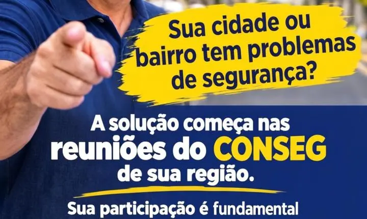 CONSEGs fortalecem a união entre comunidade e forças de segurança para solucionar problemas em bairros e cidades da região