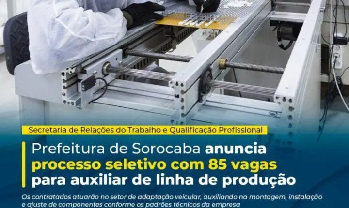 Prefeitura anuncia processo seletivo com 85 vagas para auxiliar de linha de produção nesta segunda-feira (1.º)